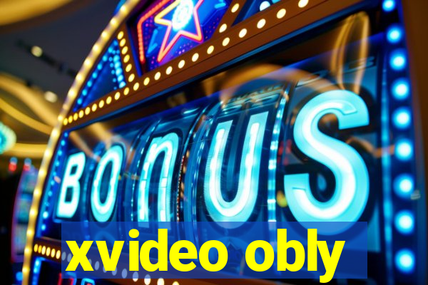 xvideo obly